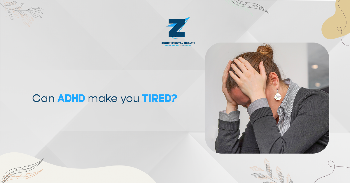 can adhd make you tired